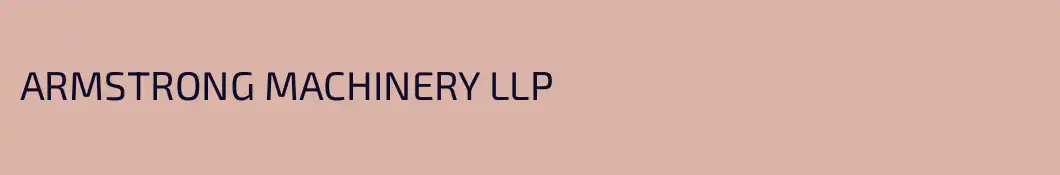 ARMSTRONG MACHINERY LLP 